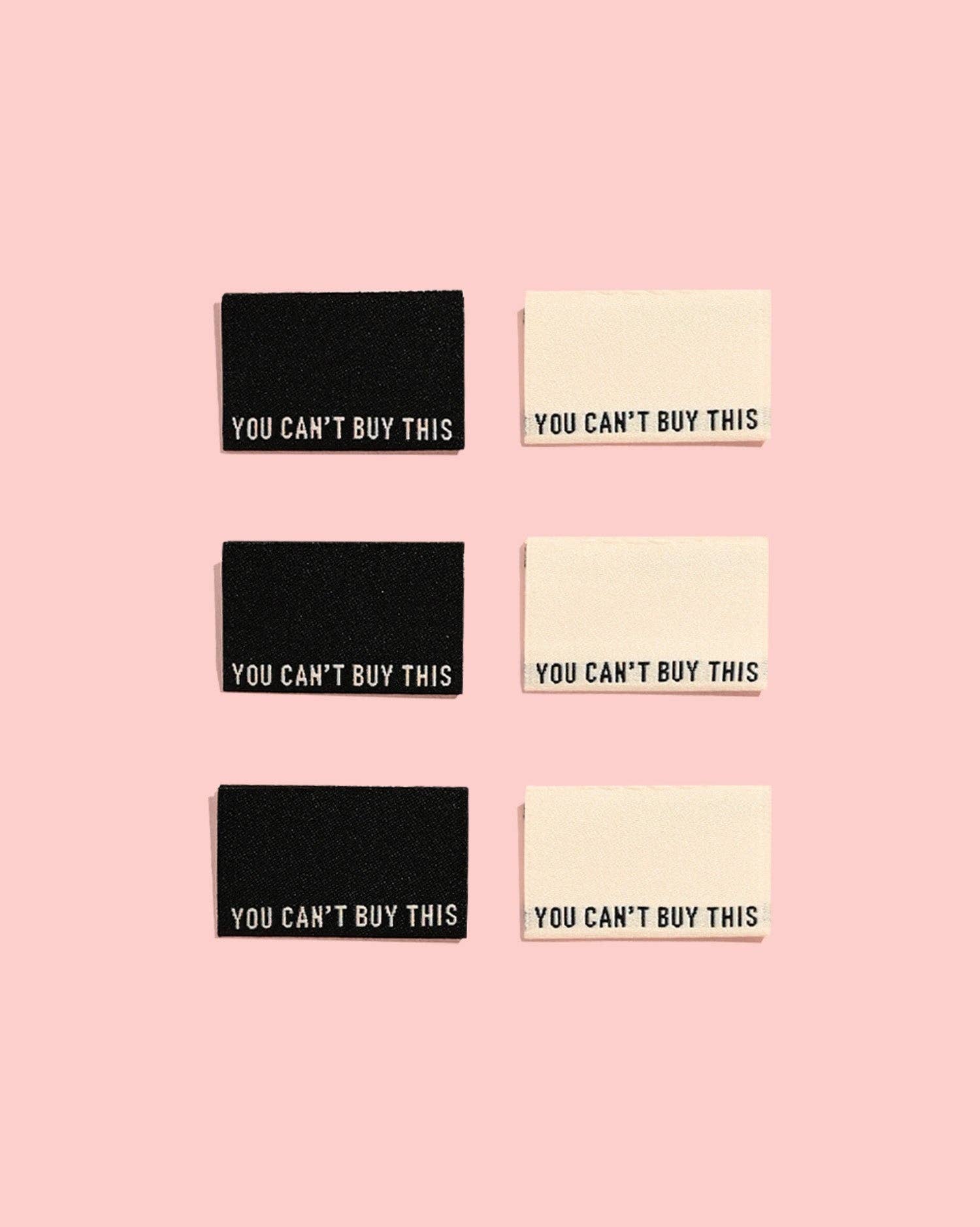 You Can't Buy This Woven Labels